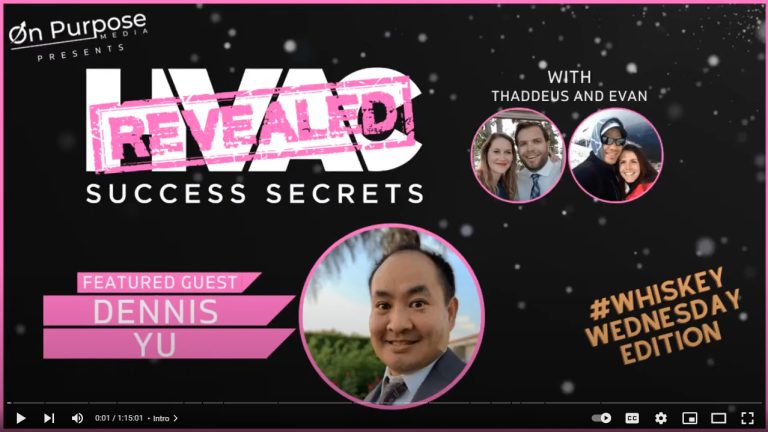 Dennis Yu on the HVAC Revealed Success Secrets podcast